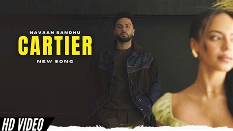 cartier navaan sandhu mp3|cartier mp3 song download.